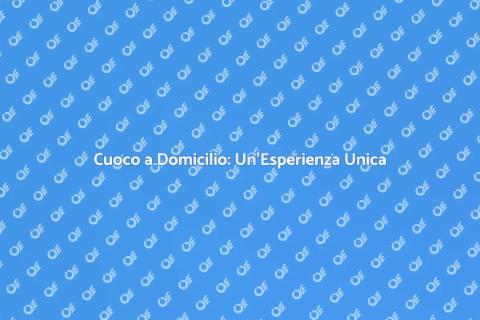 Assumere un Cuoco a Domicilio