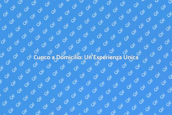 Trasforma i Tuoi Pasti con un Cuoco