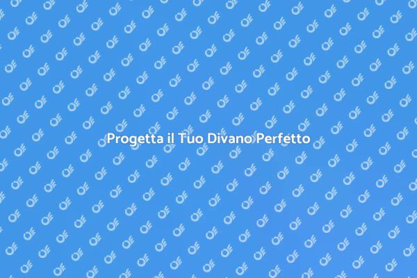 La Guida alla Creazione di Divani Unici