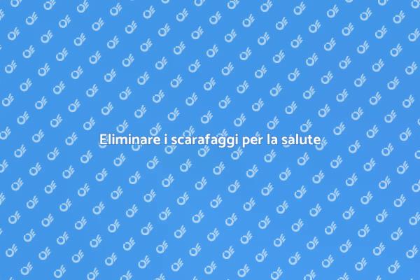 Salute e scarafaggi: cosa sapere