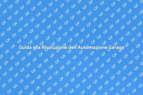 Automazione Porta Garage: Risolvi Problemi