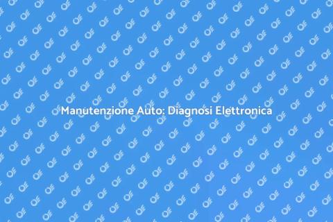 Diagnosi Elettronica del Motore