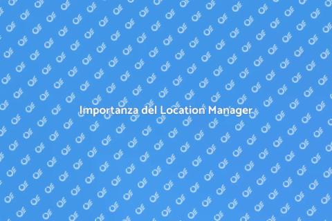 Location Manager: Segreti Rivelati