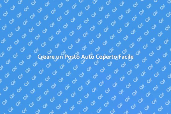 Vantaggi di un Posto Coperto per Auto