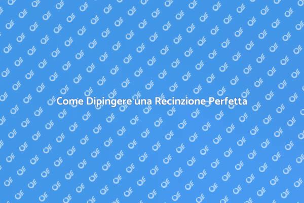 Guida alla Pittura della Recinzione