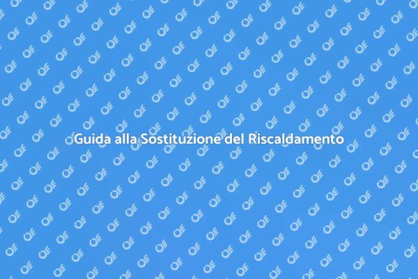 Sostituzione Efficiente del Riscaldamento