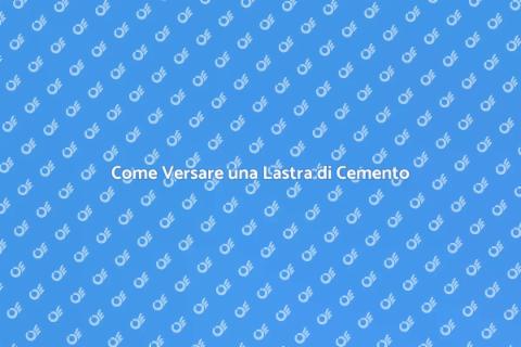 Versare una Lastra di Cemento