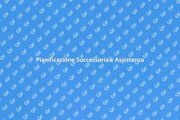 Assistenza Testamentaria per la Serenità