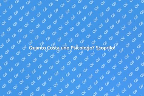 Costo Psicologo: Scopri Tutto Qui