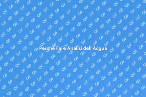 Analisi dell'Acqua: Salute e Sicurezza