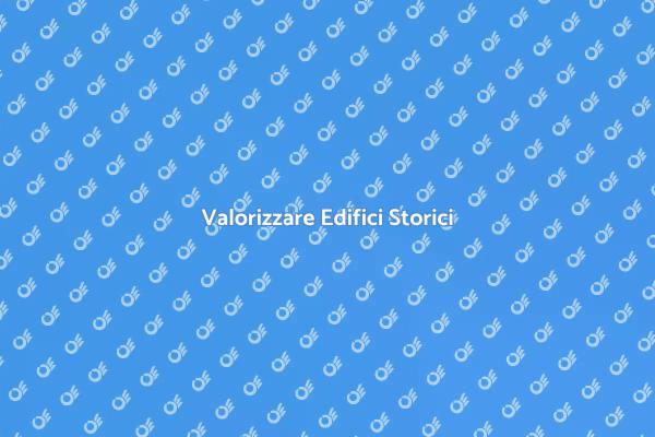 La Bellezza della Ristrutturazione Storica