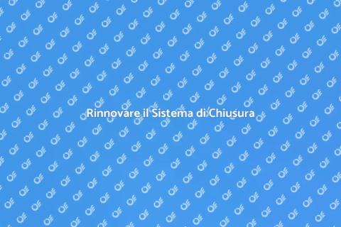 Sostituire il Sistema di Chiusura