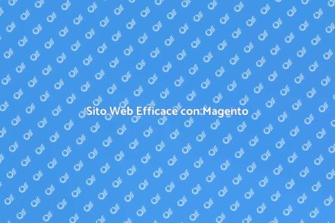 Creazione Sito Web con Magento