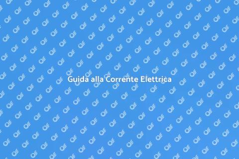 Creare Corrente di Alimentazione
