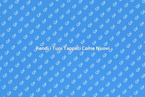 Lavaggio e Sanificazione Tappeti