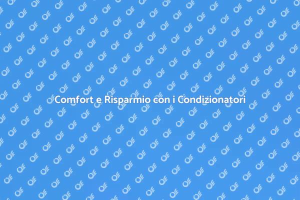 Rinfresco Efficiente con Condizionatori