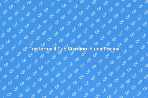 Piscina: Il Tuo Angolo di Paradiso