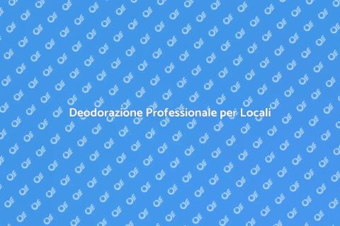 Deodorare i Locali Commerciali