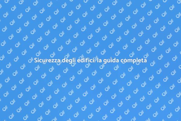 Proteggi il tuo edificio con strategie efficaci