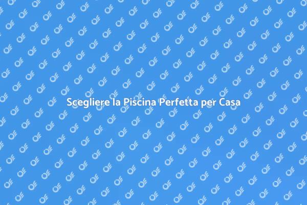Realizza il tuo Sogno: Piscina in Casa