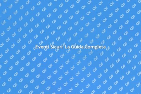 Sicurezza Eventi: La Chiave del Successo