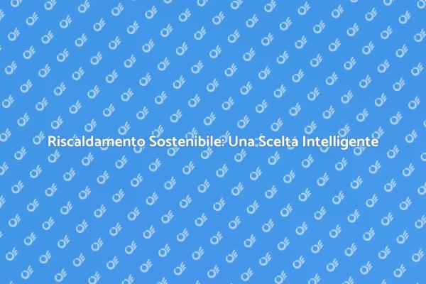 Riscopri il Comfort con il Solare