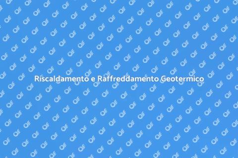 Energia Geotermica in Edilizia