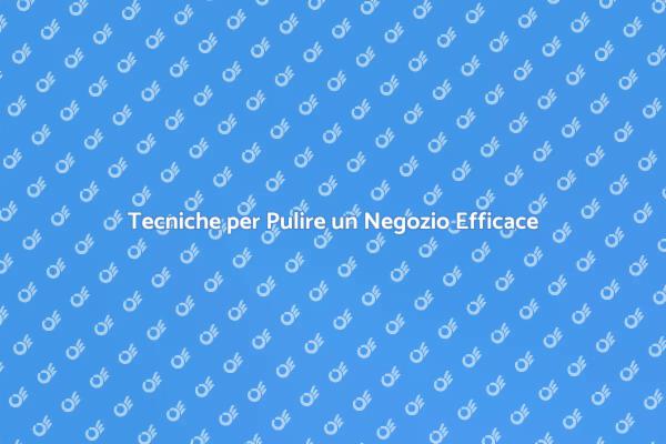 Pulizia Efficace per Negozi di Medie Dimensioni
