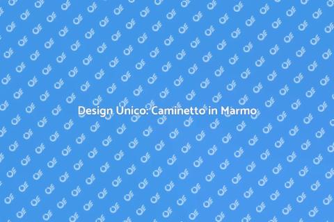 Caminetto in Marmo su Misura