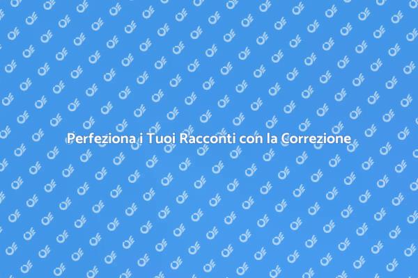 La Magia della Correzione di Bozze