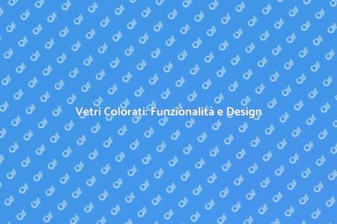 Tintura Vetri Finestre: Estetica e Funzionalità