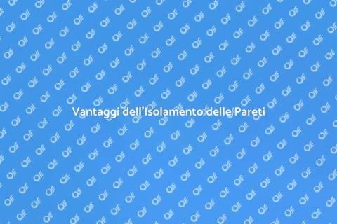 Isolare Pareti Esterne per Risparmiare