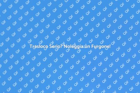 Noleggio Furgone per Trasloco Facile