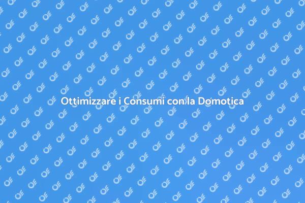 Gestire l'Energia con la Domotica
