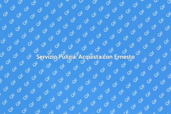 Guida all'Acquisto del Servizio Pulizia