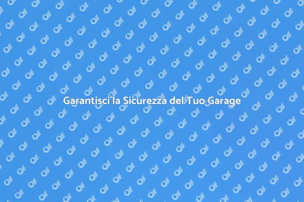 Proteggi i Tuoi Beni nel Garage