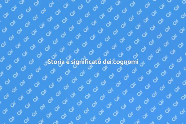 Viaggio tra storie di cognomi