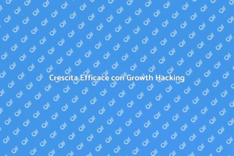 Potere del Growth Hacking