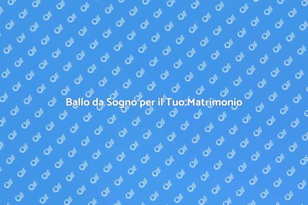 Il Tuo Primo Valzer Indimenticabile