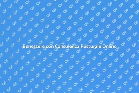 Consulenza Posturale Online per Benessere