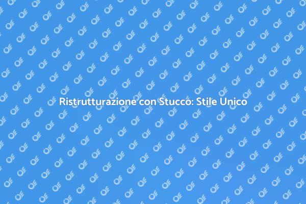 Ristrutturazione Elegante con Stucco