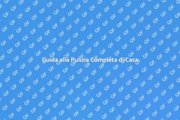 Come Pulire un Appartamento in Profondità