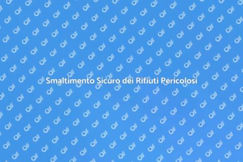 Disfarsi dei Rifiuti Pericolosi