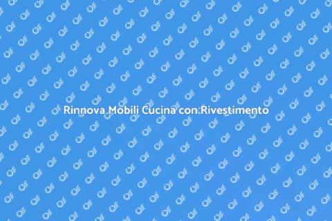Rivestimento Esterno per Mobili Cucina
