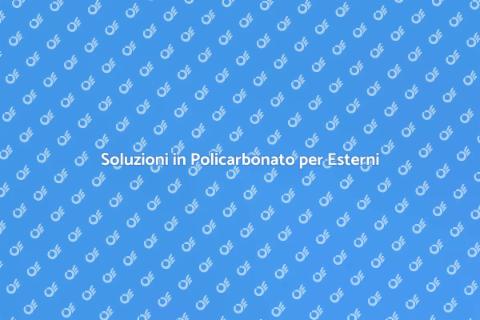 Coperture in Policarbonato Eleganti