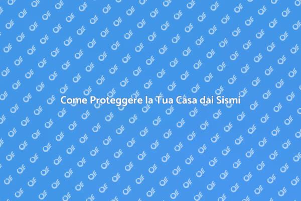 Sicurezza Sismica: Interventi Necessari