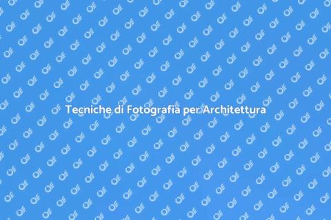 Fotografia per Architettura e Interni