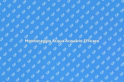 Controllo Qualità Acqua Acquario