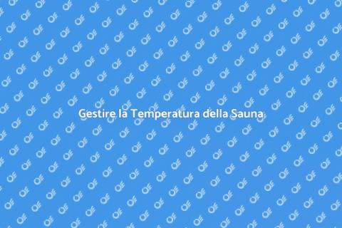 Risolvere Problemi di Temperatura Sauna