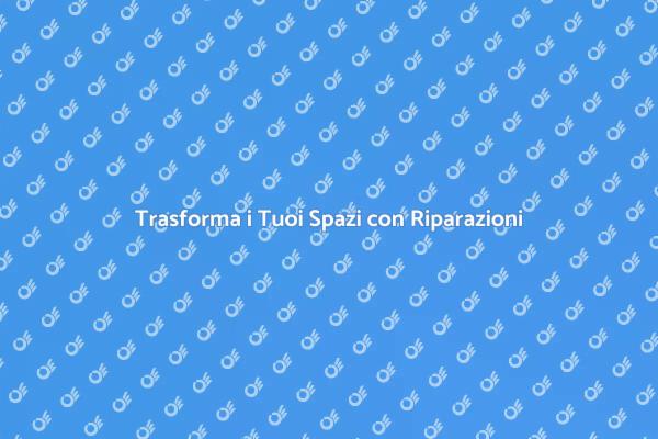 Riparazioni Pavimenti e Pareti: Scopri di più